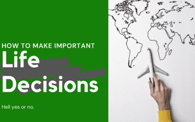 How to make important life decisions