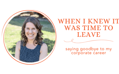 When I knew it was time to leave…